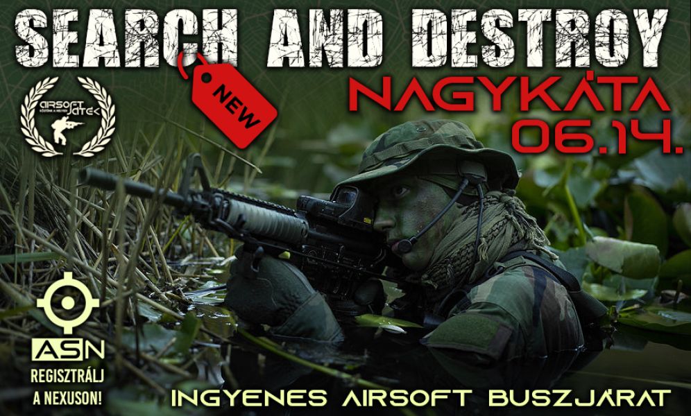 Search & Destroy - Nagykáta